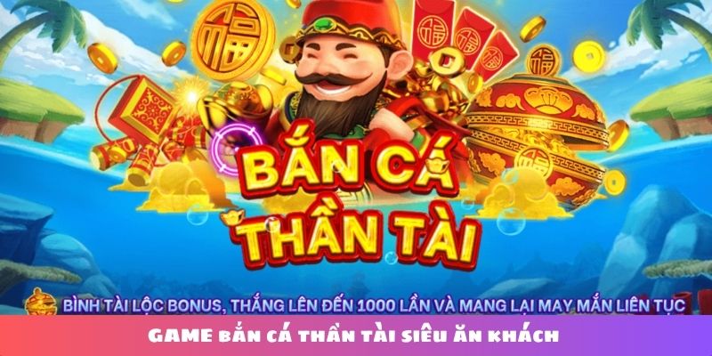 Bắn cá thần tài