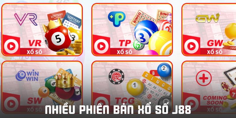 Đa dạng phiên bản xổ số J88