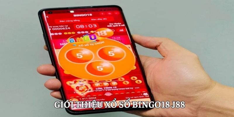 Bingo18 sảnh chơi được hội viên đặc biệt quan tâm tại J88