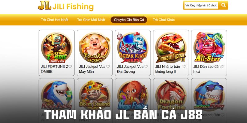 Tham khảo sảnh JL bắn cá J88