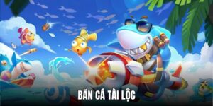 Bắn Cá Tài Lộc - Chinh Phục Đại Dương Và Kiếm Tiền Nhanh